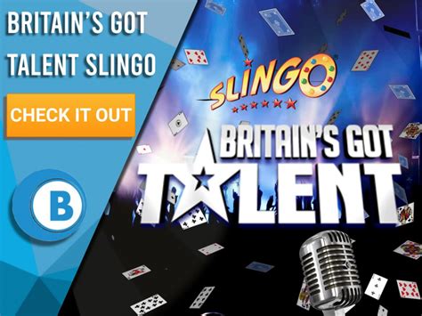 slingo britain's got talent 
